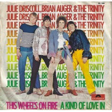 JULIE DRISCOLL, BRIAN AUGER & THE TRINITY -This wheel´s on fire